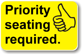 Priority seating required - yellow card with a thumbs up 