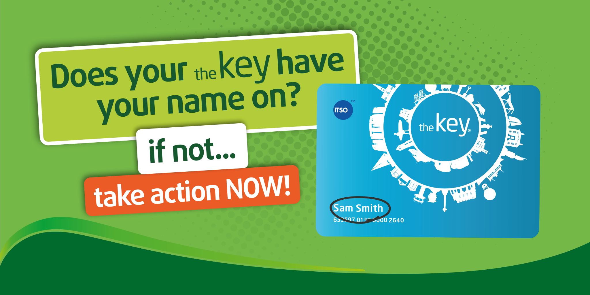 Image of a Key card reading 'Does your theKey have your name on? If not... take action NOW!'